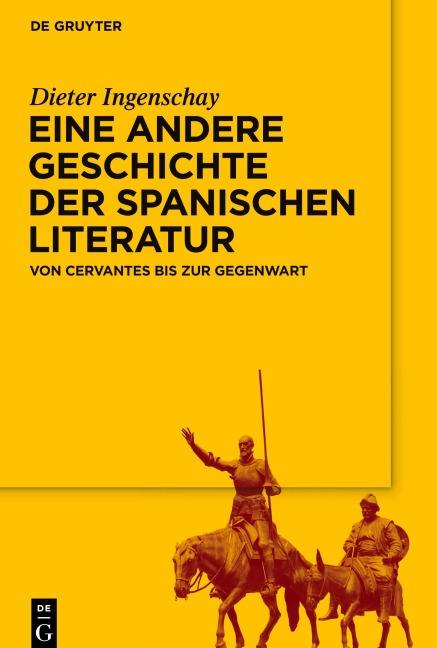 Eine andere Geschichte der spanischen Literatur - Dieter Ingenschay