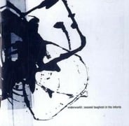 Second Toughest In The Infants (Reissue) - Underworld