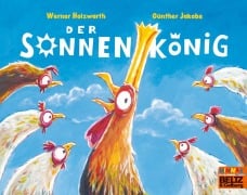 Der Sonnenkönig - Werner Holzwarth, Günther Jakobs