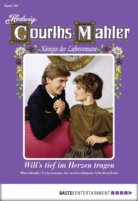 Hedwig Courths-Mahler - Folge 104 - Hedwig Courths-Mahler