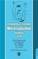 Diyalektik ve Tarihsel Materyalizmin Alfabesi 1978 - V. Y. certikin, A. I. Rakitov, V. A. Karpusin, G. I. Ezrin, B. M. Boguslavski