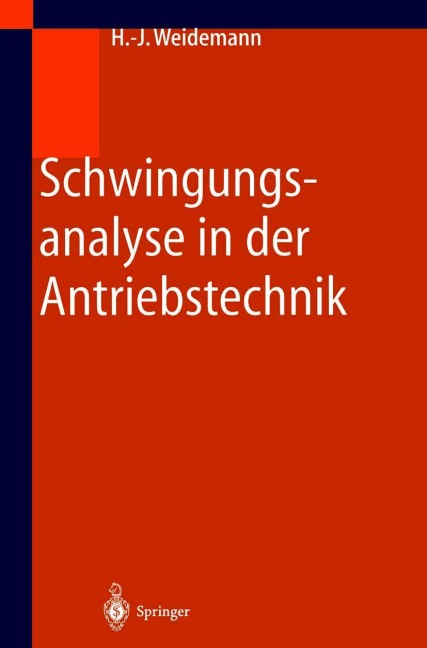 Schwingungsanalyse in der Antriebstechnik - Hans-Jürgen Weidemann