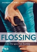 Cover-Bild zum Titel 'Flossing in Therapie und Training' von 'Andreas Ahlhorn, Dennis Krämer'