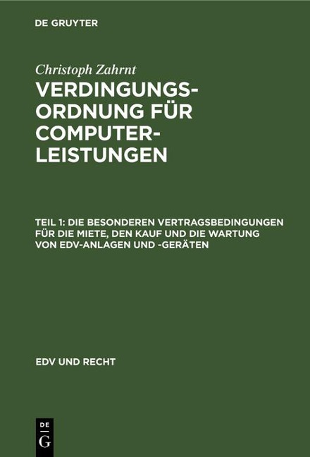 Die Besonderen Vertragsbedingungen für die Miete, den Kauf und die Wartung von EDV-Anlagen und -Geräten - Christoph Zahrnt