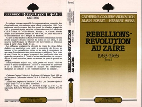 Rébellions et Révolutions au Zaïre (1963-1965) - Coquery-Vidrovitch, Forest