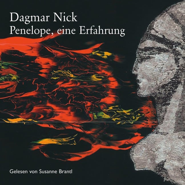 Penelope, eine Erfahrung - Dagmar Nick