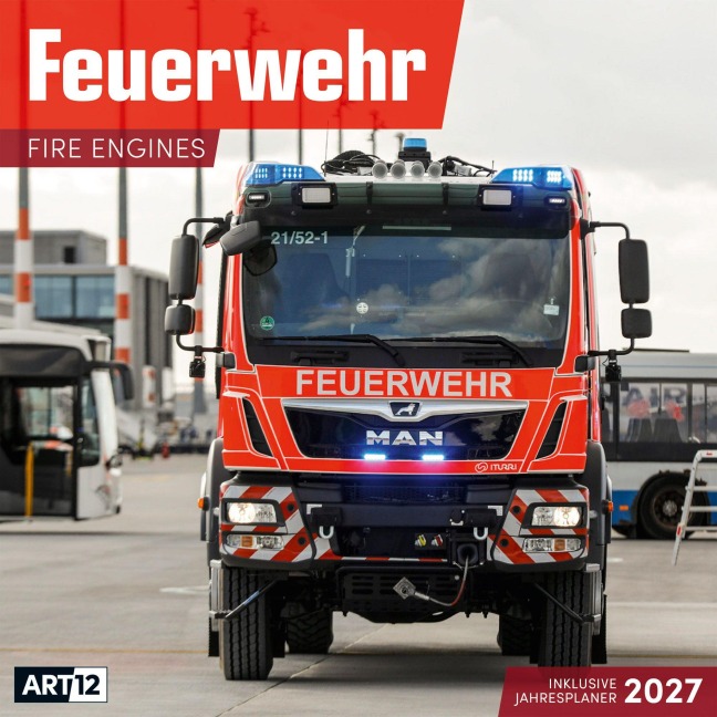 Feuerwehr Kalender 2027 - 30x30 - Art12 - Ackermann Kunstverlag GmbH