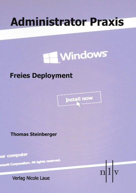 Administrator Praxis - Freies Deployment - Thomas Steinberger