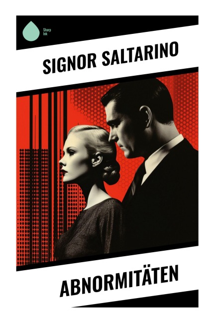 Abnormitäten - Signor Saltarino