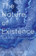 Cover-Bild zum Titel 'The Nature of Existence' von 'Charlotte Harkness'