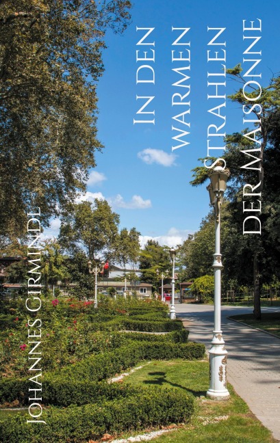 In den warmen Strahlen der Maisonne - Johannes Girmindl