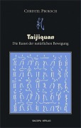 Cover-Bild zum Titel 'Taijiquan - Die Kunst der natürlichen Bewegung' von 'Christa Proksch'