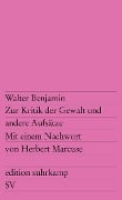 Zur Kritik der Gewalt und andere Aufsätze - Walter Benjamin