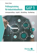 Cover-Bild zum Titel 'Prüfungstraining für Industriekaufleute GAP 1' von 'Julius Plötzke, Volker Plötzke'