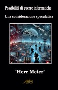 Possibilità di guerre informatiche - 'Herr Meier'
