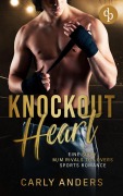 Cover-Bild zum Titel 'Knockout Heart' von 'Carly Anders'