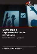 Cover-Bild zum Titel 'Democrazia rappresentativa e istruzione' von 'Ernesto Paulo Simango'