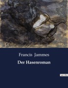 Cover-Bild zum Titel 'Der Hasenroman' von 'Francis Jammes'