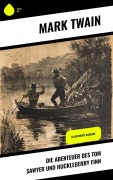Cover-Bild zum Titel 'Die Abenteuer des Tom Sawyer und Huckleberry Finn' von 'Mark Twain'