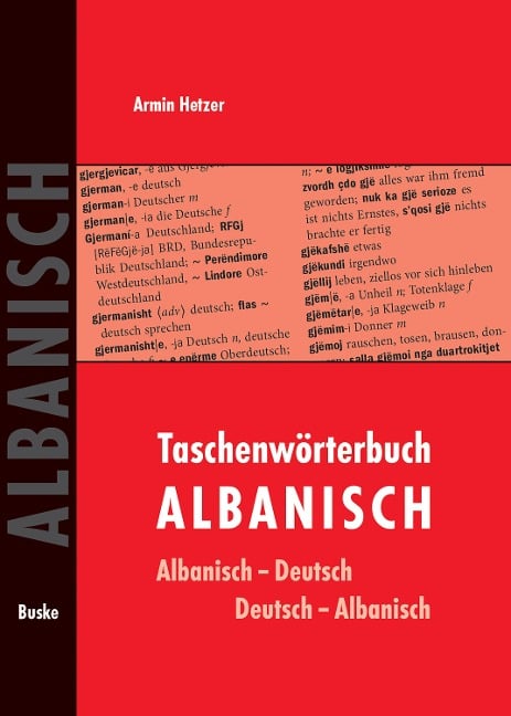 Taschenwörterbuch Albanisch-Deutsch / Deutsch-Albanisch - Armin Hetzer