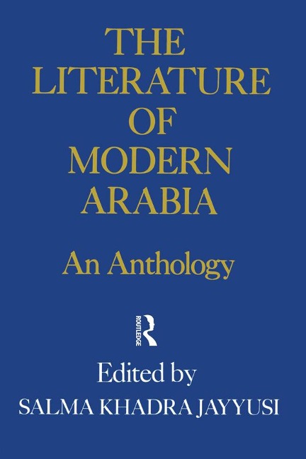 Literature Of Modern Arabia - Jayyusi