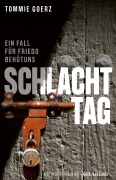 Cover-Bild zum Titel 'Schlachttag' von 'Tommie Goerz'