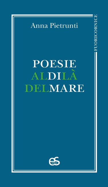 Poesie al di là del mare - Anna Pietrunti