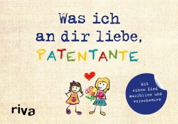 Cover-Bild zum Titel 'Was ich an dir liebe, Patentante - Version für Kinder' von 'Alexandra Reinwarth'