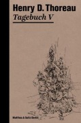 Cover-Bild zum Titel 'Tagebuch V' von 'Henry David Thoreau'