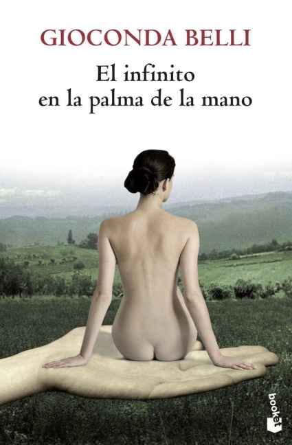 El infinito en la palma de la mano - Gioconda Belli