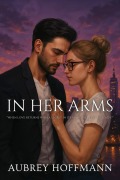 Cover-Bild zum Titel 'In Her Arms' von 'Aubrey Hoffmann'
