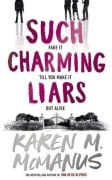 Cover-Bild zum Titel 'Such Charming Liars' von 'Karen M. McManus'
