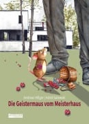 Cover-Bild zum Titel 'Die Geistermaus vom Meisterhaus' von 'Andreas Hillger'