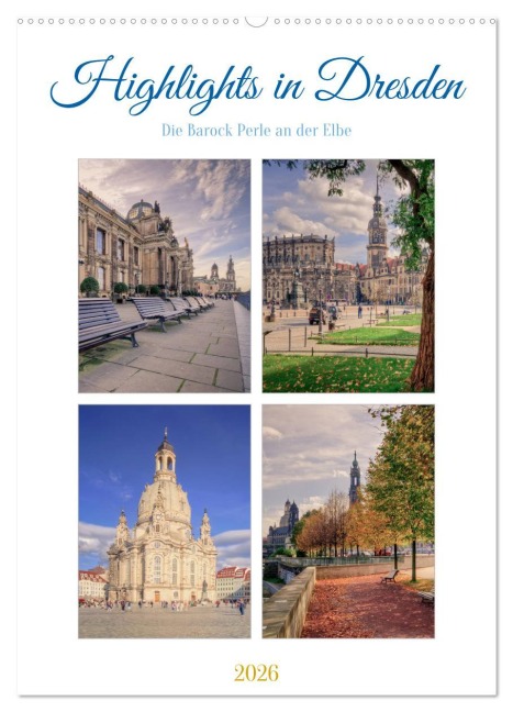 Highlights in Dresden (Wandkalender 2026 DIN A2 hoch), CALVENDO Monatskalender - Steffen Gierok-Latniak