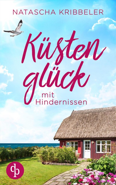 Küstenglück mit Hindernissen - Natascha Kribbeler