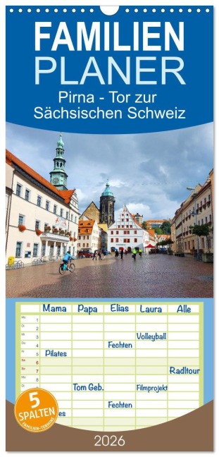 Familienplaner 2026 - Pirna - Tor zur Sächsischen Schweiz mit 5 Spalten (Wandkalender, 21 x 45 cm) CALVENDO - Gisela Kruse