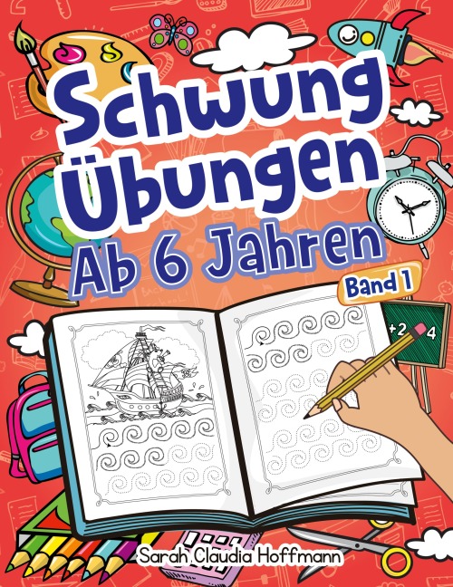 Schwungübungen Ab 6 Jahren - Sarah Claudia Hoffmann