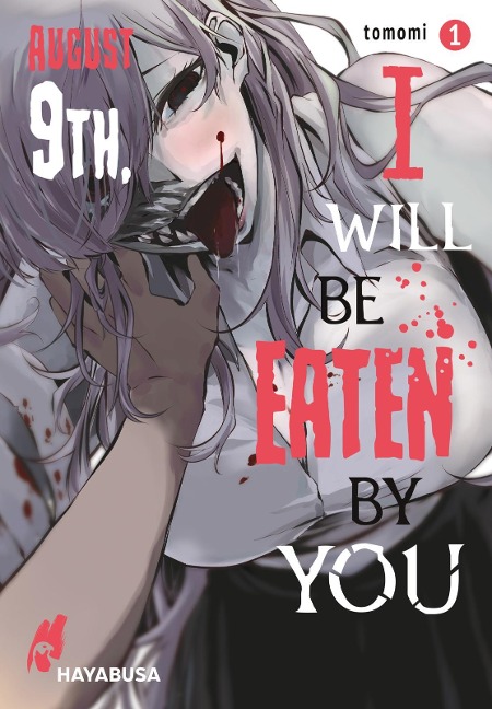 August 9th, I will be eaten by you 1 - Tomomi