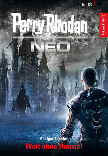 Perry Rhodan Neo 130: Welt ohne Himmel - Rüdiger Schäfer