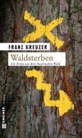Waldsterben - Franz Kreuzer