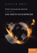 Fünf ungleiche Reiter - Jannis B. Ihrig