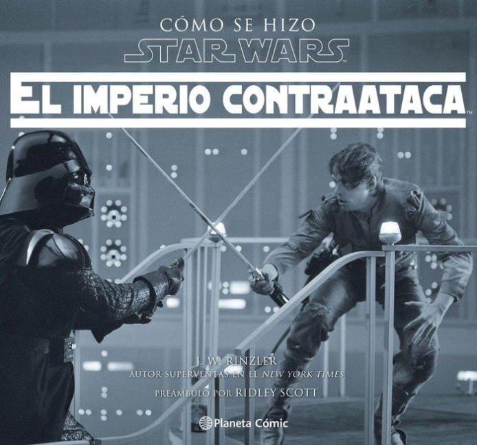 Cómo se hizo Star Wars : el imperio contraataca - J. W. Rinzler