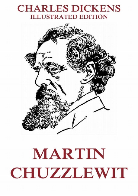 Martin Chuzzlewit - Charles Dickens