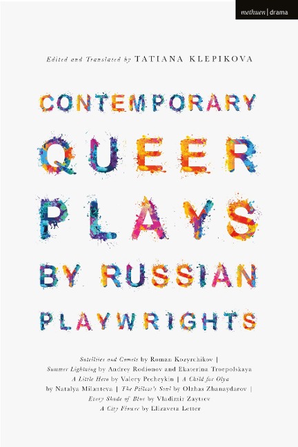 Contemporary Queer Plays by Russian Playwrights - 