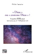Cover-Bild zum Titel '« Dieu » ou « comme Dieu » ?' von 'Fontaine'
