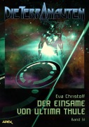 Cover-Bild zum Titel 'DIE TERRANAUTEN, Band 31: DER EINSAME VON ULTIMA THULE' von 'Eva Christoff'