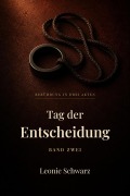 Cover-Bild zum Titel 'Tag der Entscheidung' von 'Leonie Schwarz'