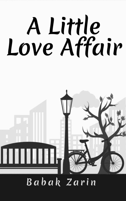 A Little Love Affair - Babak Zarin