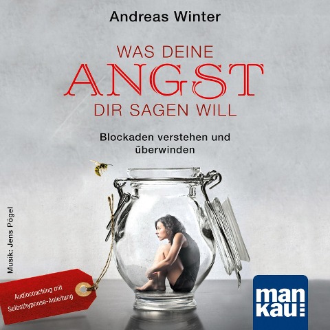 Was deine Angst dir sagen will (Audio-CD) - Andreas Winter