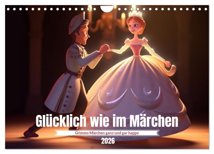 Glücklich wie im Märchen (Wandkalender 2026 DIN A4 quer), CALVENDO Monatskalender - Kerstin Waurick